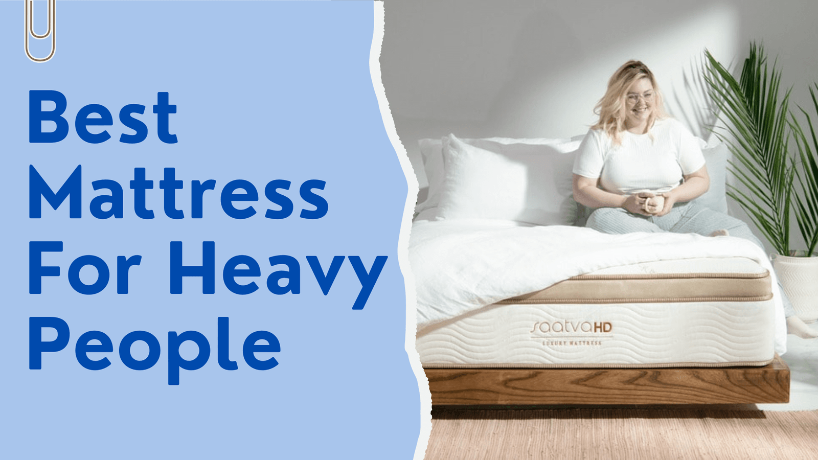 Mattress for Heavy People